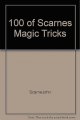 100 of Scarne's magic tricks by John Scarne